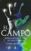 El campo (Portada puede variar) [Paperback] Lynne Mctaggart