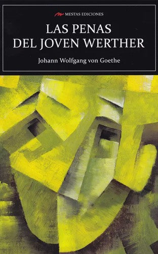 LAS PENAS DEL JOVEN WERTHER [Paperback] Wolfgang von Goethe, Johann