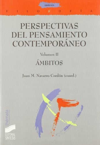 Perspectivas del pensamiento contemporáneo. Vol. 2 [Paperback] Navarro, Juan