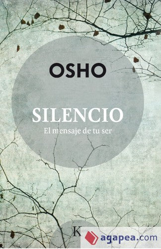 Silencio: El mensaje de tu ser [Paperback] Osho