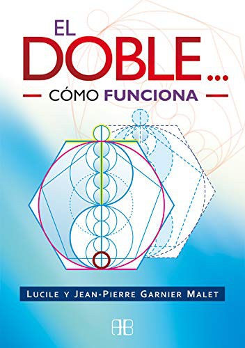 El doble… cómo funciona [Paperback] Garnier Malet, Jean-Pierre|Garnier Malet, Lucile