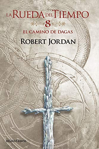 La Rueda del Tiempo nº 08/14 El Camino de Dagas [Paperback] Jordan, Robert