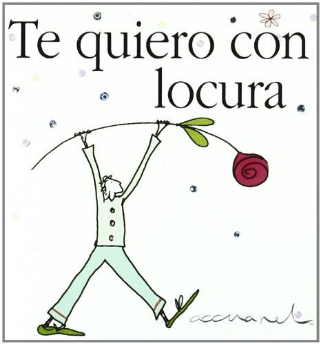 Te Quiero Con Locura (Accuarel)