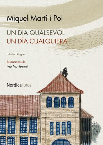 Un Día Cualquiera (Edición Bilingüe) [Paperback] Martí i Pol, Miquel