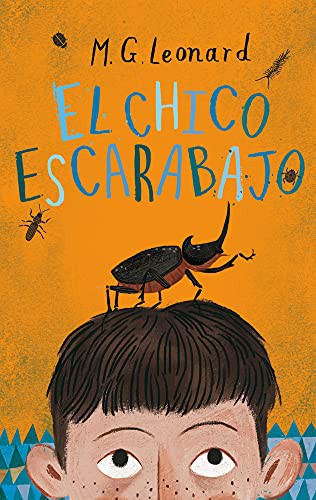 El chico escarabajo [Paperback] Leonard, M.G.