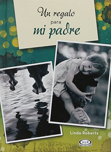 UN REGALO PARA MI PADRE N.V.