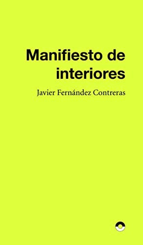 Manifiesto de interiores / Pd.