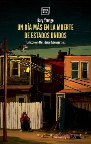 UN DÍA MÁS EN LA MUERTE DE ESTADOS UNIDOS [Paperback]