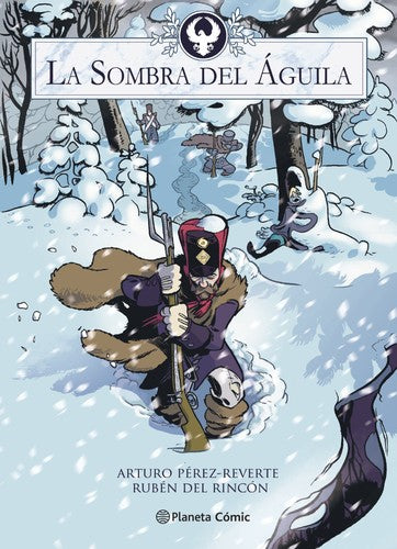La sombra del águila (Novela gráfica) [Hardcover] Pérez-Reverte, Arturo and del Rincón, Rubén