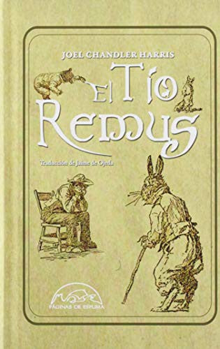 EL TÍO REMUS [Hardcover] Harris, Joel Chandler