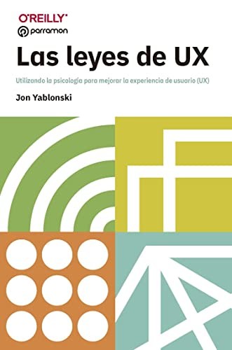 Las leyes de UX [Paperback] Yablonski, Jon