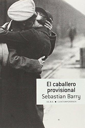 El caballero provisional [Paperback] Barry, Sebastian