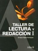 Taller De Lectura Y Redaccion 1 [Paperback] Enrique Tejeda Rodriguez and TRILLAS, EDITORIAL