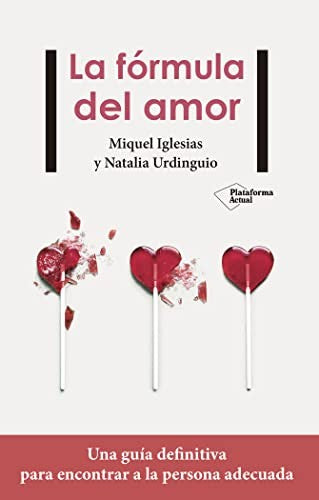 La fórmula del amor [Paperback] Miquel Iglesias