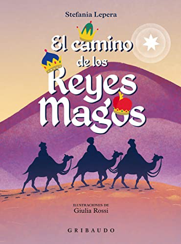 El camino de los Reyes Magos [Hardcover] Lepera, Stefania