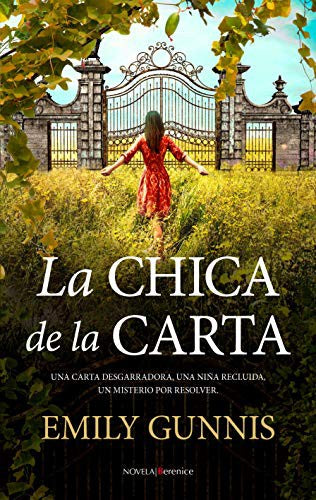 La Chica de la Carta (Portada Puede Variar): Una carta desgarradora, una niña recluida, un misterio por resolver [Paperback] Gunnis, Emily