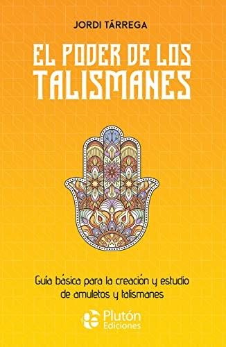 El poder de los talismanes [Paperback] Plutón Ediciones