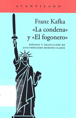 La Condena; El Fogonero [Paperback] Franz Kafka