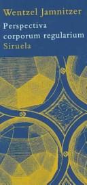 Perspectiva Corporum Regularium (B.A.) [Paperback] Wentzel Jamnitzer
