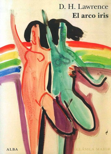 El Arco Iris [Paperback] Lawrence, D. H.