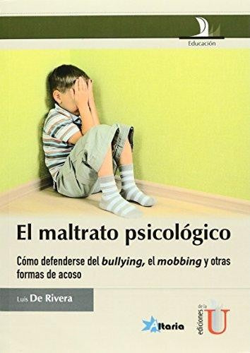 Maltrato Psicologico, El. Como Defenderse Del Bullying El Mobbing Y Otras Formas De Acoso [Paperback] Tolstoi, Ivan