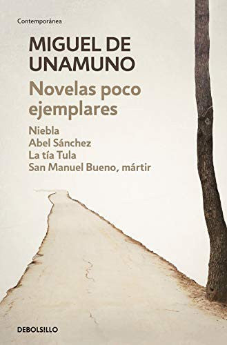 Novelas poco ejemplares [Mass Market Paperback] de Unamuno, Miguel