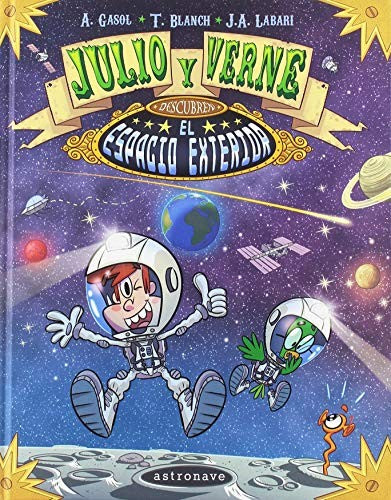 Julio y Verne descubren el espacio exterior / pd.