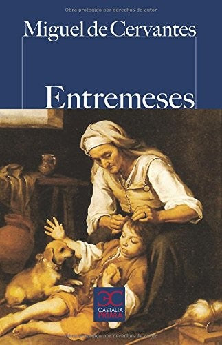 Entremeses (Castalia Prima) Cervantes, Miguel De