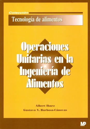 OPERACIONES UNITARIAS EN LA INGENIERIA DE ALIMENTOS