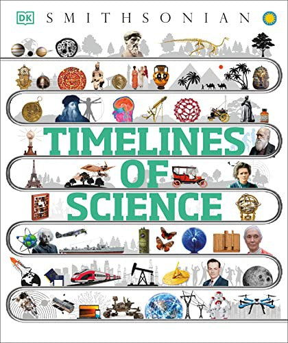 Timelines of Science: From Fossils to Quantum Physics [Hardcover] Ball, Leo and Fara, Patricia