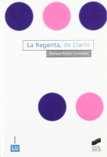 La regenta, de Clarin [Paperback] Rubio, Enrique