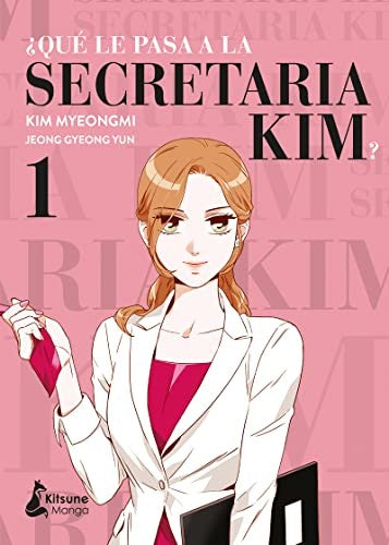 ¿Qué le pasa a la secretaria Kim? 1 [Paperback] Myeongmi, Kim and Yun, Jeong Gyeong