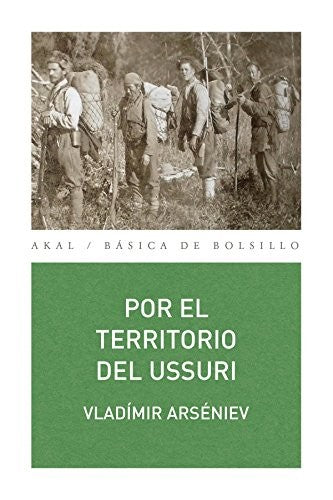 Por el territorio del Ussuri [Paperback] Arseniev, Vladimir