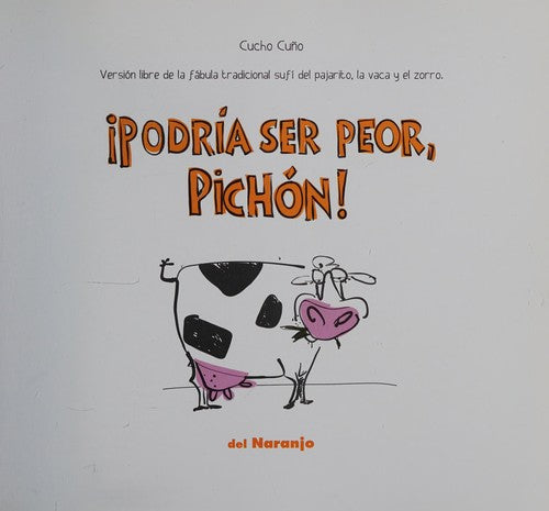 ¡Podría Ser Peor ;Pichón! [Paperback]