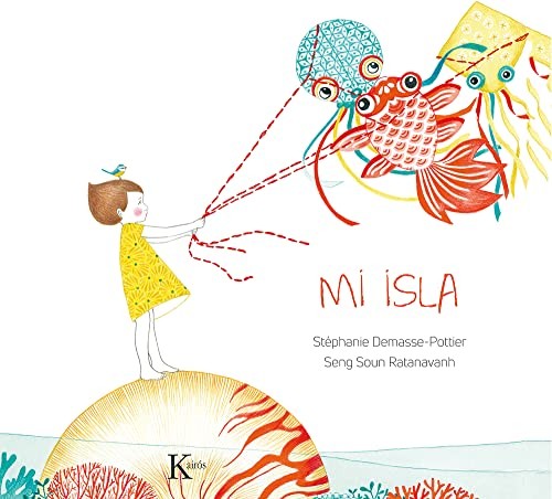 Mi isla [Hardcover] Demasse-Pottier, Stéphanie and Soun Ratanavanh, Seng