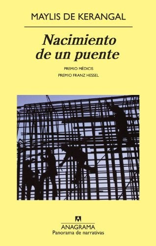 Nacimiento De Un Puente (Pn) [Paperback] de Kerangal, Maylis