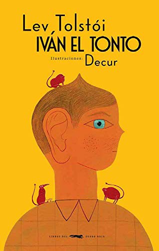 Iván el tonto [Hardcover] Tolstoi, Lev/, Decur