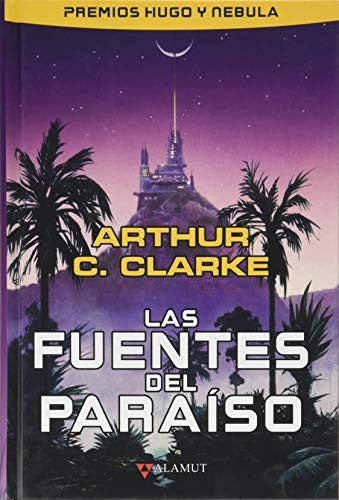 Fuentes del Paraíso, Las [Hardcover] Clarke, Arthur C.