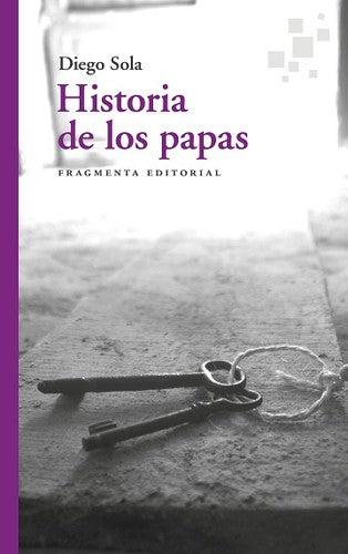 Historia de los papas [Paperback] Sola, Diego