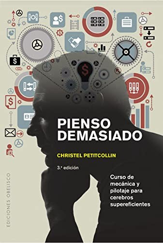 Pienso demasiado [Paperback] Christel Petitcollin