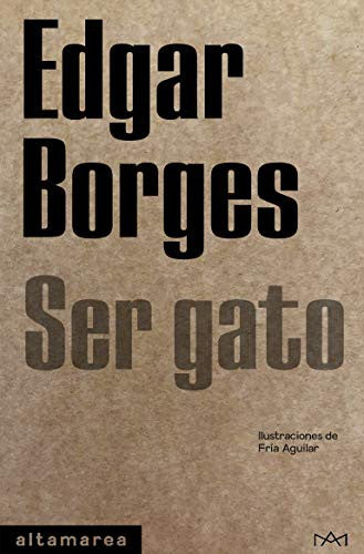 Ser gato [Paperback] Borges, Edgar