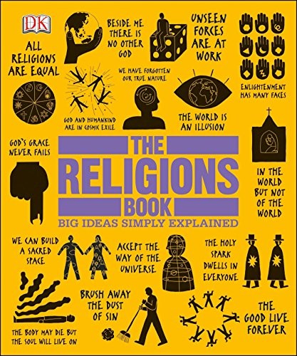 The Religions Book: Big Ideas Simply Explained [Hardcover] DK