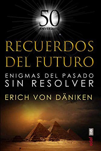 Recuerdos del Futuro [Paperback] Von Daniken, Eric