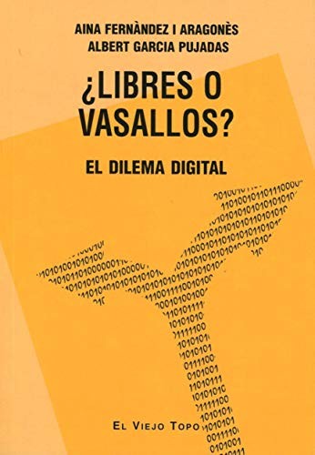¿LIBRES O VASALLOS? [Paperback] Aina Fernández I Aragonés; Albert Garcia Pujadas