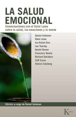 La Salud Emocional. Conversaciones Con El Dalai Lama Sobre La Salud, Las Emociones Y La Mente [Paperback] Goleman, Daniel
