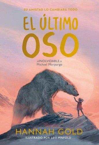 Ultimo Oso, El [Hardcover] Gold, Hannah