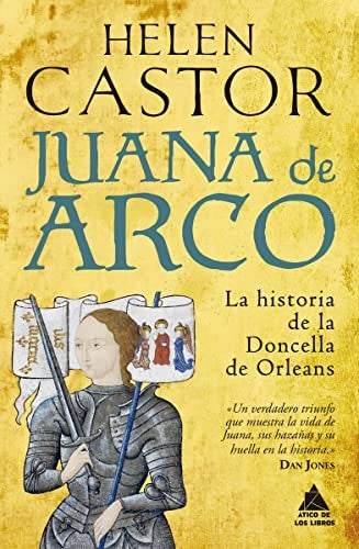 Juana de Arco La historia de la doncella de Orleans [Hardcover] Castor, Helen