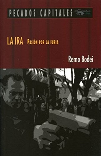 Ira, La [Paperback] Remo Bodei