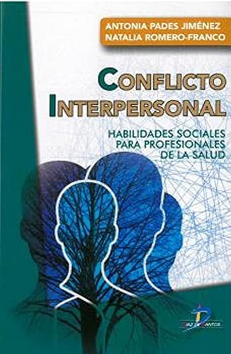 Conflicto interpersonal Pades Jiménez, Antonia and Romero Franco, Natalia