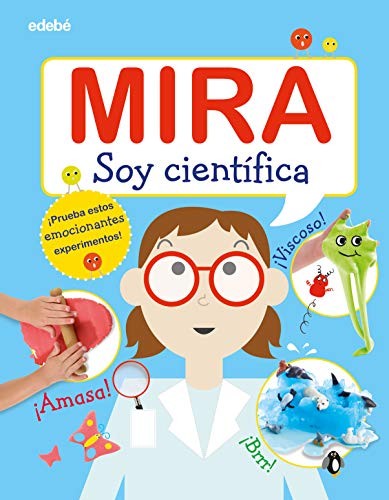 Mira soy científica / Pd.